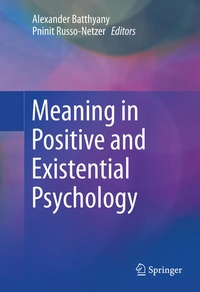 Enlarge image Cover: Meaning in Positive and Existential Psychology - Springer