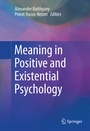 Cover: Meaning in Positive and Existential Psychology - Springer