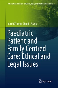 Abbildung von: Paediatric Patient and Family-Centred Care: Ethical and Legal Issues - Springer