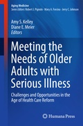 Cover: Meeting the Needs of Older Adults with Serious Illness - Springer New York