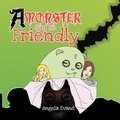 Cover: A Monster Can Be Friendly - Xlibris