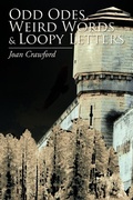 Cover: Odd Odes, Weird Words and Loopy Letters - Xlibris