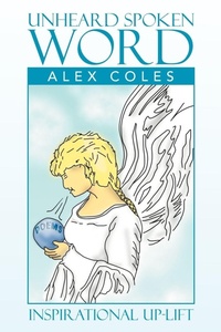 Enlarge image Cover: Unheard Spoken Word - Xlibris