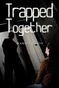 Cover: Trapped Together - Xlibris
