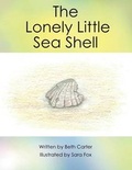 Cover: The Lonely Little Seashell - AuthorHouse