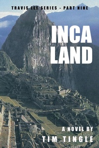 Enlarge image Cover: Inca Land - AuthorHouse
