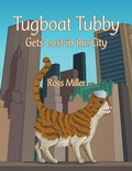Cover: Tugboat Tubby Gets Lost in the City - AuthorHouse