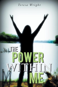 Enlarge image Cover: The Power Within Me - AuthorHouse