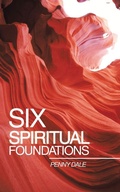 Cover: Six Spiritual Foundations - AuthorHouse