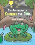 Cover: The Adventures of Klondike the Frog - Xlibris Us