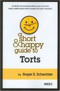 Enlarge image Cover: A Short & Happy Guide to Torts - West Academic Press