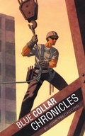 Cover: Blue Collar Chronicles - AuthorHouse