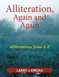 Enlarge image Cover: Alliteration, Again and Again - Xlibris