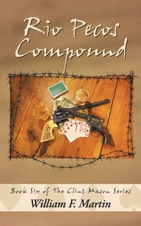 Enlarge image Cover: Rio Pecos Compound - AuthorHouse