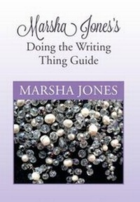 Enlarge image Cover: Marsha Jones's Doing the Writing Thing Guide - Xlibris