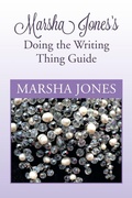 Cover: Marsha Jones's Doing the Writing Thing Guide - Xlibris