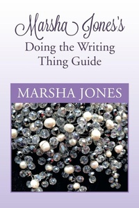 Enlarge image Cover: Marsha Jones's Doing the Writing Thing Guide - Xlibris