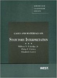 Enlarge image Cover: Cases and Materials on Statutory Interpretation - West Academic Press