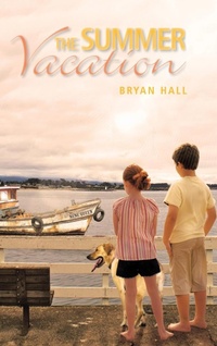 Enlarge image Cover: The Summer Vacation - AuthorHouse
