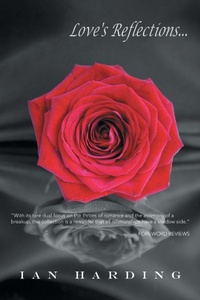 Enlarge image Cover: Love's Reflections - AuthorHouse UK