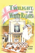 Cover: Twilight of the White Rajahs - Xlibris