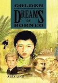 Cover: Golden Dreams of Borneo - Xlibris