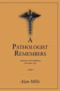 Cover: A Pathologist Remembers - AuthorHouse