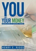 Cover: You and Your Money - Xlibris