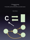 Cover: C Programming For the PC the MAC and the Arduino Microcontroller System - AuthorHouse