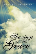 Cover: Shavings of His Grace - Xlibris