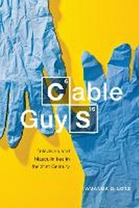 Enlarge image Cover: Cable Guys - New York University Press