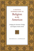 Cover: A Critical Introduction to Religion in the Americas - New York University Press