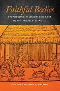 Cover: Faithful Bodies - New York University Press
