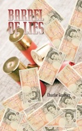 Cover: Barrel of Lies - AuthorHouse