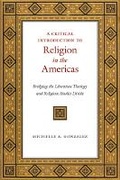 Cover: A Critical Introduction to Religion in the Americas - New York University Press