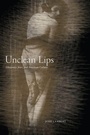 Cover: Unclean Lips - New York University Press