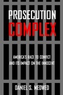 Cover: Prosecution Complex - New York University Press