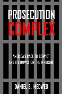 Enlarge image Cover: Prosecution Complex - New York University Press