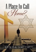 Cover: A Place to Call Home? - AuthorHouse