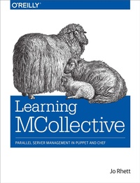 Enlarge image Cover: Learning MCollective - O'Reilly