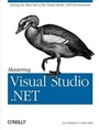 Cover: Mastering Visual Studio .NET - O'Reilly