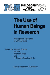 Abbildung von: The Use of Human Beings in Research - Kluwer Academic Publishers