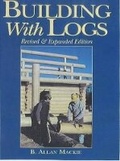 Cover: Building With Logs - Robert Rose Inc