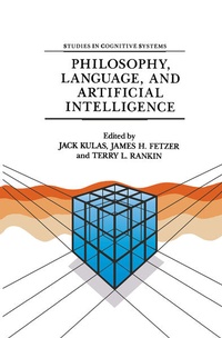 Enlarge image Cover: Philosophy, Language, and Artificial Intelligence - Springer