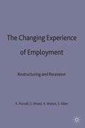 Cover: The Changing Experience of Employment - Palgrave Macmillan