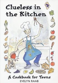 Enlarge image Cover: Clueless in the Kitchen - Firefly Books Ltd
