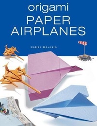 Abbildung von: Origami Paper Airplanes - Firefly Books Ltd