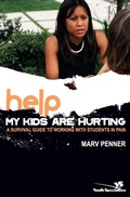 Cover: Help! My Kids Are Hurting - Zondervan