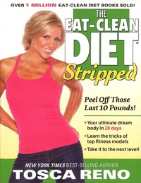 Abbildung von: The Eat-Clean Diet Stripped - Ballantine Books