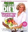 Cover: The Eat-Clean Diet Vegetarian Cookbook - Ballantine Books